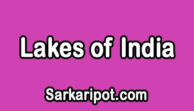 Important Lakes of India